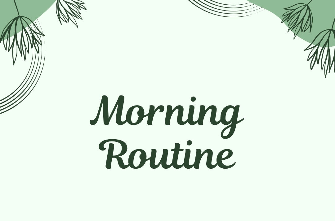 Creating a morning routine – Simply Confident Clothing Co