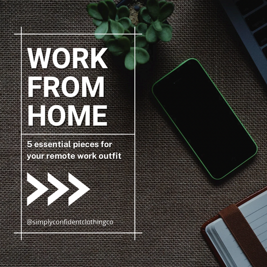 Work from home: 5 essential fashion pieces for remote work